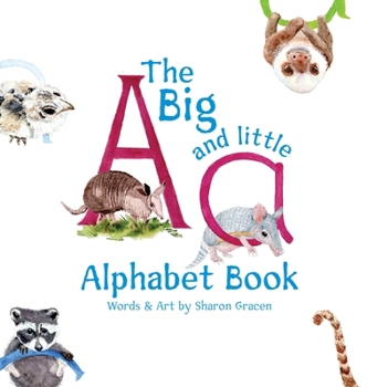 Hardcover The Big and Little Alphabet Book