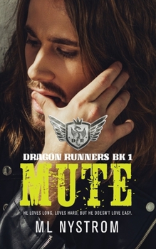 Mute - Book #1 of the Dragon Runners