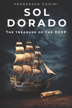 Paperback Sol Dorado: The treasure of the deep Book
