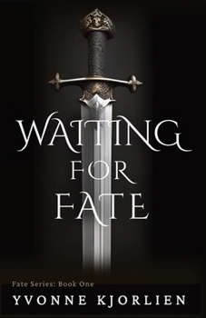 Paperback Waiting for Fate: Book One Book