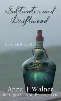 Hardcover Saltwater and Driftwood: A Historical Novel Book