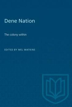 Paperback Dene Nation: The colony within Book