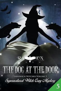 Paperback The Dog at the Door: Supernatural Witch Cozy Mystery Book