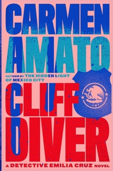 Paperback Cliff Diver: A Detective Emilia Cruz Novel Book