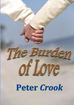 Paperback The Burden of Love Book