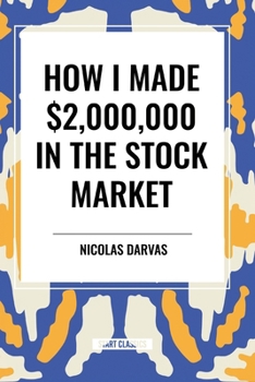 Paperback How I Made $2,000,000 in the Stock Market Book