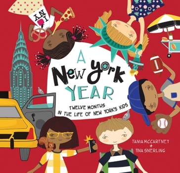 Hardcover A New York Year: Twelve Months in the Life of New York's Kids Book