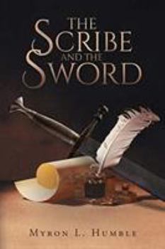 Paperback The Scribe and the Sword Book