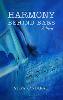 Hardcover Harmony Behind Bars Book