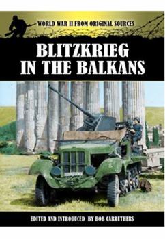 Blitzkreig in the Balkans & Greece 1941