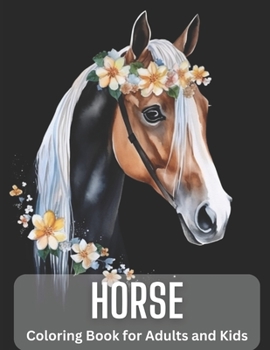 Paperback HORSE Colorbook for Adults and Kids Book