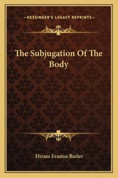 Paperback The Subjugation Of The Body Book