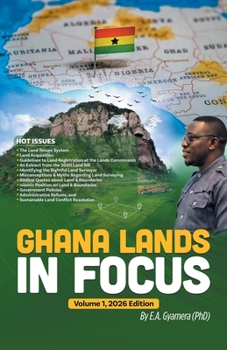 Paperback Ghana Lands in Focus: Volume 1, 2026 Edition Book