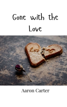 Paperback Gone with the Love Book