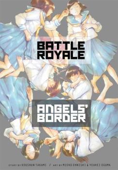 Paperback Battle Royale: Angel's Border Book