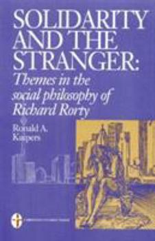 Paperback Solidarity and the Stranger: Themes in the Social Philosophy of Richard Rorty Book