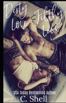 Paperback Dirty Love & Filthy Lies Book