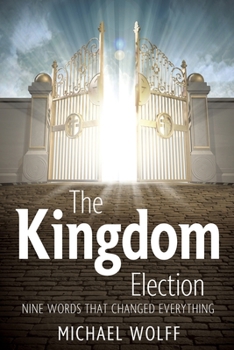 Paperback The Kingdom Election Book