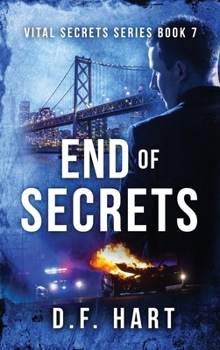 Hardcover End of Secrets: Vital Secrets, Book Seven Book