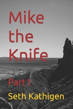 Paperback Mike the Knife: Part 1 Book