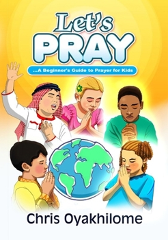 Paperback Let's Pray: A Beginner Guide to Prayer for Kids Book