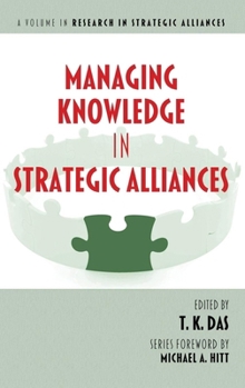 Hardcover Managing Knowledge in Strategic Alliances Book