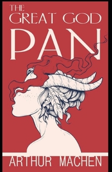 Paperback The Great God Pan Illustrated Book