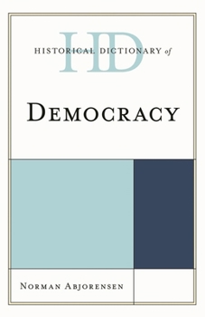 Hardcover Historical Dictionary of Democracy Book