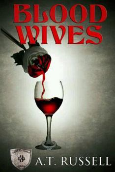 Blood Wives - Book #3 of the Generations