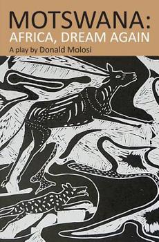 Paperback Motswana: Africa, Dream Again Book