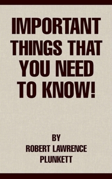 Hardcover Important Things That You Need To Know! Book