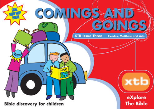 Paperback Xtb 3: Comings & Goings: Bible Discovery for Children 3 Book