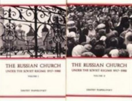 Paperback The Russian Church Under the Soviet Regime, 1917-1982 Book