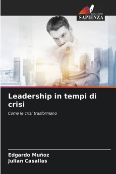 Paperback Leadership in tempi di crisi [Italian] Book