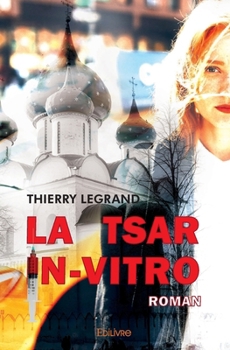 Paperback La Tsar in-vitro [French] Book
