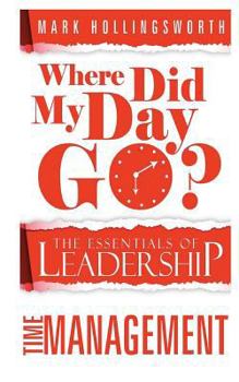 Paperback "Where Did My Day Go?" Book