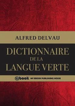 Paperback Dictionnaire de la langue verte [French] Book