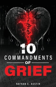 Paperback The 10 Commandments of Grief Book
