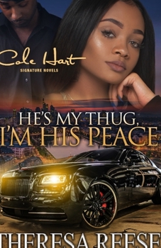 Paperback He's My Thug, I'm His Peace: A Gripping Romance Novel Book