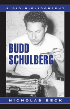 Hardcover Budd Schulberg: A Bio-Bibliography Book