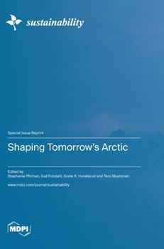 Hardcover Shaping Tomorrow's Arctic Book