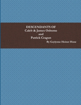 Descendants of Caleb & James Osborne & Patrick Cragun