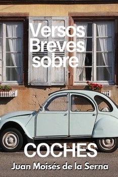 Paperback Versos Breves Sobre Coches [Spanish] Book