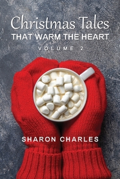 Paperback Christmas Tales That Warm the Heart Volume 2 Book