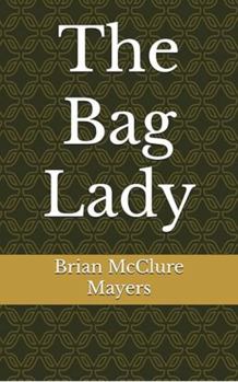 Paperback The Bag Lady Book