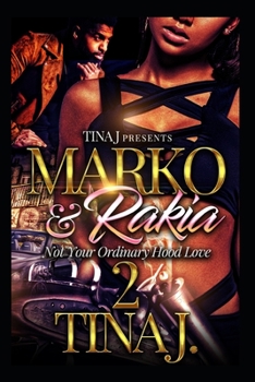 Paperback Marco & Rakia 2: Not Your Ordinary Hood Love Book