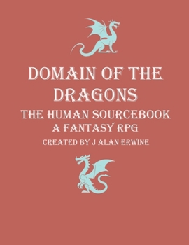 Paperback Domain of the Dragons: The Human Sourcebook Book
