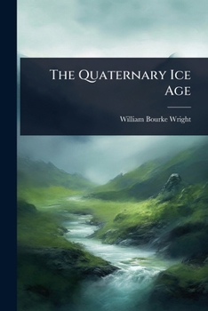 Paperback The Quaternary Ice Age Book