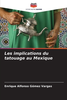 Paperback Les implications du tatouage au Mexique [French] Book