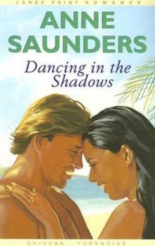 Hardcover Dancing In The Shadows [Large Print] Book